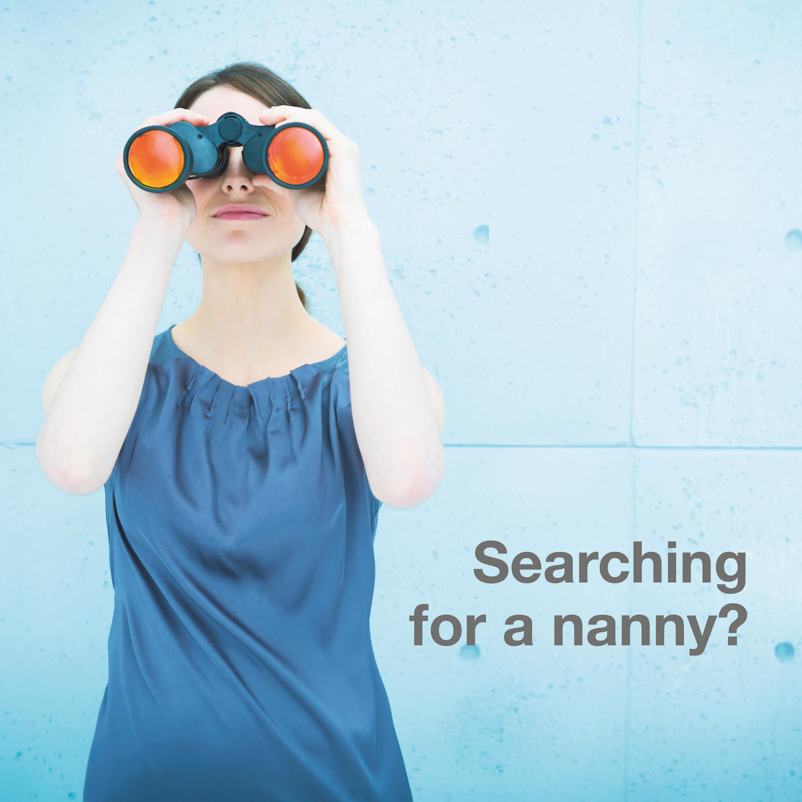 Looking for a private nanny, tutor, childcarer