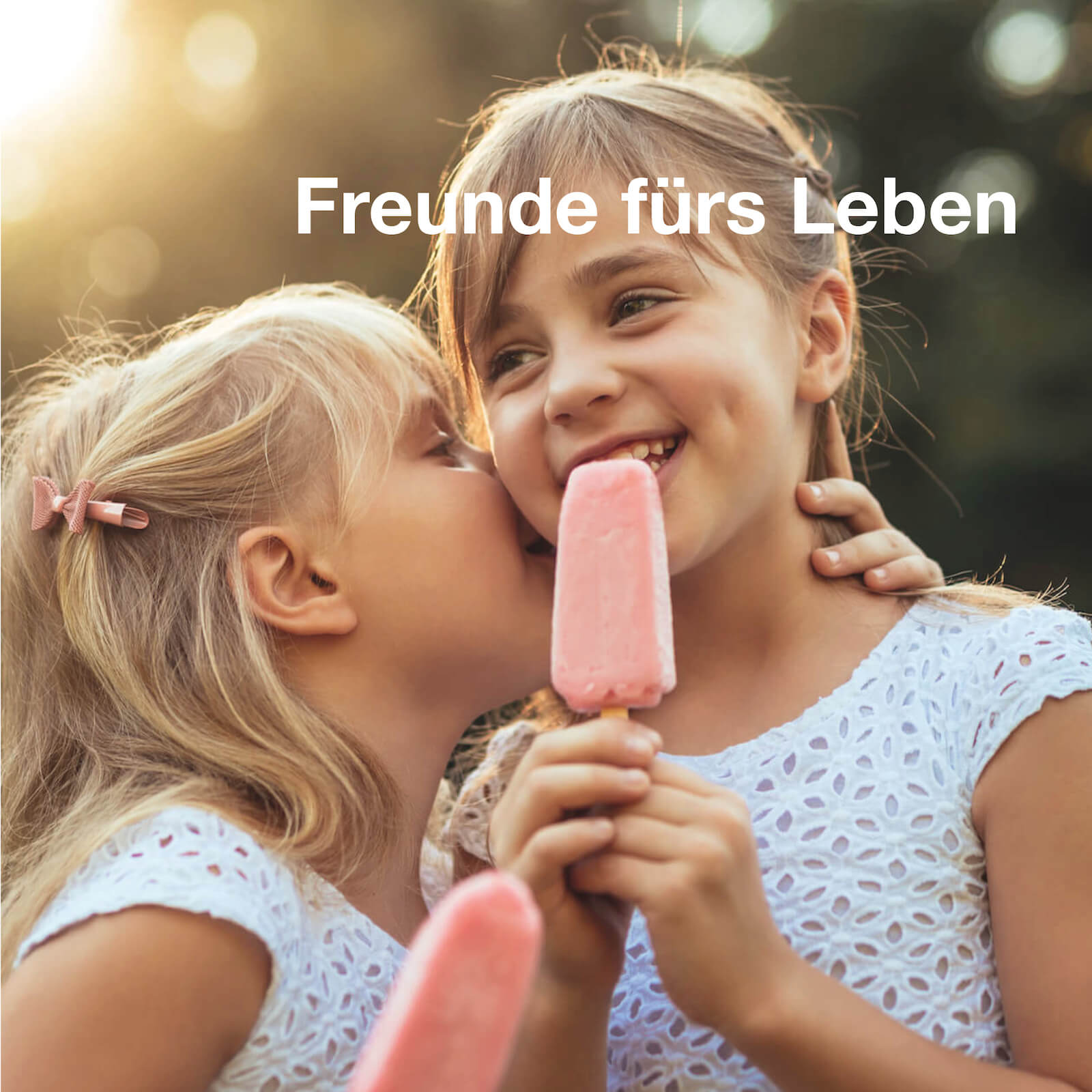 Freunde fürs Leben.